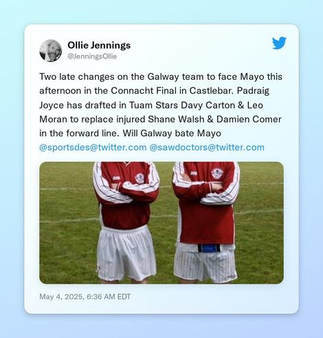Two late changes on the Galway team to face Mayo this afternoon in the Connacht Final in Castlebar. Padraig  Joyce has drafted in Tuam Stars Davy Carton &amp; Leo Moran to replace injured Shane Walsh &amp; Damien Comer in the forward line. Will Galway bate Mayo @sportsdes  @sawdoctors https://t.co/IpMdTI114w