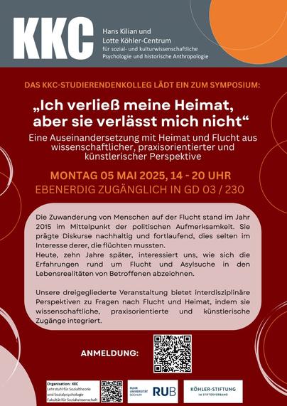 Hans Kilian und Lotte Kohler-Centrum fur sozial- und kulturwissenschaftliche Psychologie und historische Anthropologie

Die Zuwanderung von Menschen auf der Flucht stand im Jahr 2015 im Mittelpunkt der politischen Aufmerksamkeit. Sie prägte Diskurse nachhaltig und fortlaufend, dies selten im Interesse derer, die flüchten mussten. Heute, zehn Jahre später, interessiert uns, wie sich die Erfahrungen rund um Flucht und Asylsuche in den Lebensrealitaten von Betroffenen abzeichnen. Unsere dreigegliederte Veranstaltung bietet interdisziplinäre Perspektiven zu Fragen nach Flucht und Heimat, indem sie / wissenschaftliche, praxisorientierte und künstlerische Zugänge integriert.