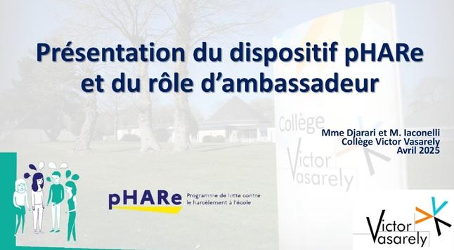 Première page du diaporama avec pour titre présentation du dispositif phare et du rôle d'ambassadeur avec le logo de phare et le logo du collège Victor Vasarely.