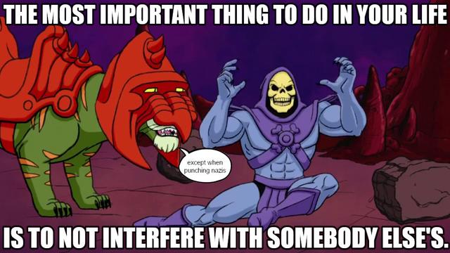 The most important thing to do in your life is to not interfere with somebody else's.