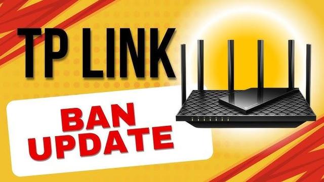 TPLINK Router Ban Update