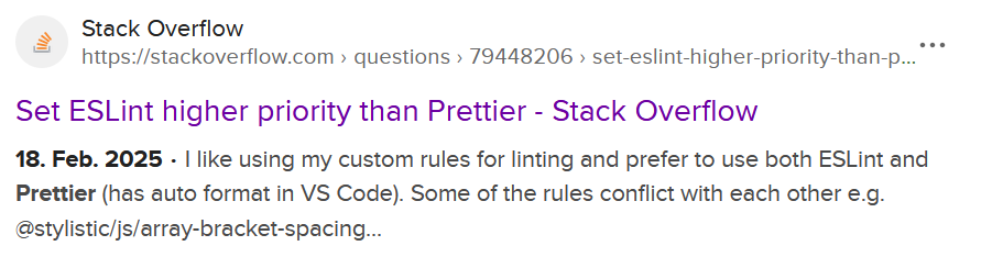 I like using my custom rules for linting and prefer to use both ESLint and Prettier (has auto format in VS Code). Some of the rules conflict with each other e.g. @stylistic/js/array-bracket-spacing...