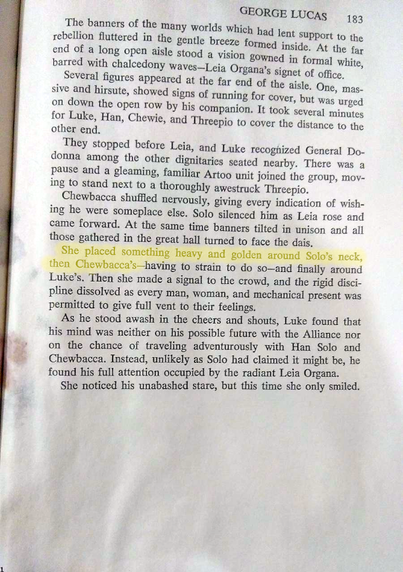 The final page of the novelisation of Star Wars (ghostwritten by Alan Dean Foster in 1976).

The highlighted text says: "She placed something heavy and golden around Solo's neck, then Chewbacca's."

In the film, Chewbacca doesn't get a medal.