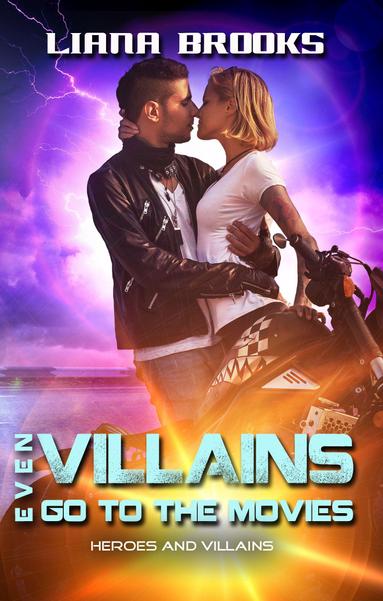 The cover of Even Villains Go To The Movies. A blonde woman kissing a dark-haired man behind a motorcycle in front of a beach with a bright halo of purple and gold.