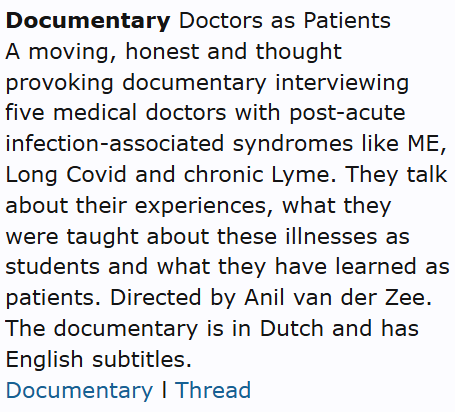 Documentary Doctors as Patients
A moving, honest and thought provoking documentary interviewing five medical doctors with post-acute infection-associated syndromes like ME, Long Covid and chronic Lyme. They talk about their experiences, what they were taught about these illnesses as students and what they have learned as patients. Directed by Anil van der Zee. The documentary is in Dutch and has English subtitles.
Documentary l Thread