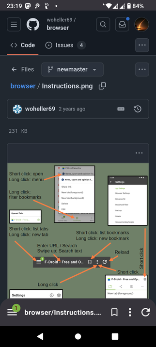 The image shows a screenshot of a GitHub repository page for a project named "browser" by the user "woheller69." The page is displaying a file named "Instructions.png" which is 231 KB in size and was last updated 2 years ago by the user. The file is a PNG image that contains instructions for using the browser application. The image is divided into sections with orange arrows pointing to different parts of the browser interface, explaining the functions of various elements. The instructions include actions like "Short click: open," "Long click: menu," "Long click: filter bookmarks," "Short click: list tabs," "Long click: new tab," "Short click: list bookmarks," "Long click: new bookmark," "Enter URL / Search," "Swipe up: Search text," "Reload," and "Short click: open." The browser interface shown includes elements like the address bar, bookmarks, settings, and tabs. The screenshot also shows the top navigation bar with options like "Code," "Issues," and a search bar, as well as the user's profile picture and repository name.

 Ovis2-8B

🌱 Energy used: 0.262 Wh