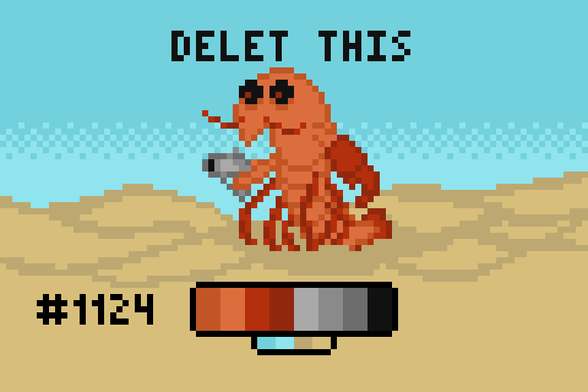 Pixel art of a pistol shrimp standing upright, holding a pistol in its smaller claw and menacing the viewer. Above the shrimp, the text "DELET THIS" is set.