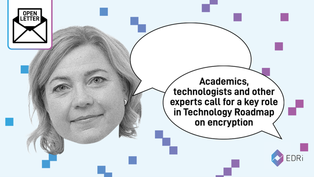 European Commission Vice-President Henna Virkkunen. Two speech bubbles, one originating from her and one from the viewer. The viewer’s speech bubble contains: „Academics, technologists and other experts call for a key role in EU Technology Roadmap on encryption“. Spread out in the background are small blue/purple squares. On the top left is an „open letter“. On the bottom right there is the logo of EDRi.