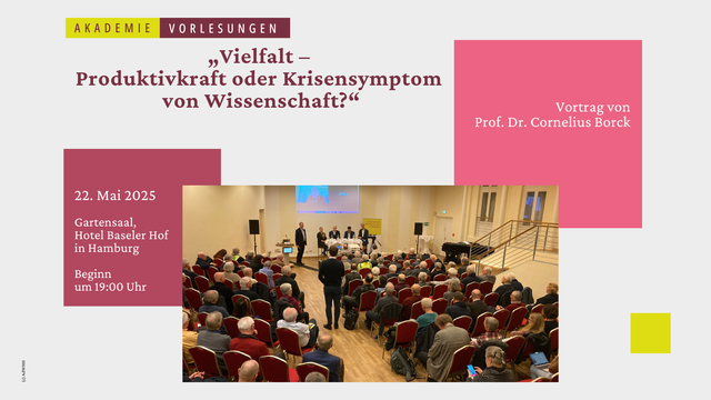 "Vielfalt - Produktivkraft oder Kriesensymptom von Wissenschaft?"

Vortrag von Prof. Dr. Cornelius Borck am 22. Mai 2025 um 19:00 Uhr im Gartensaal des Hotels Baseler Hof in Hamburg.