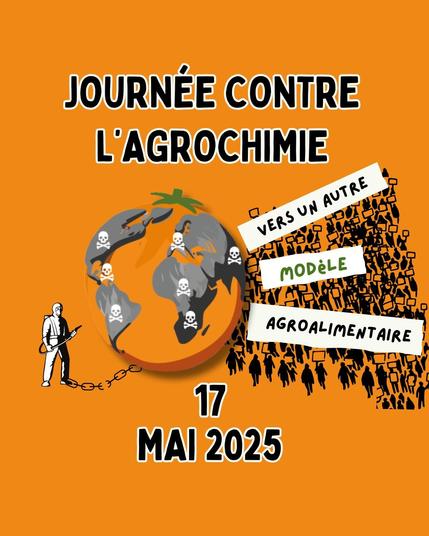 Journée contre l’agrochimie et vers un autre modèle agroalimentaire !