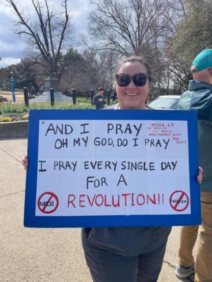 protest sign that says
and I pray
oh my god, do I pray
I pray every single day
for a 
Revolution