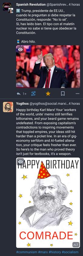 Dos toots, uno sobre Trump y su desconocimiento sobre el cumplimiento de la Constitucion Norteamericana. Y el siguiente toot celebrando el cumpleaños de Karl Marx.