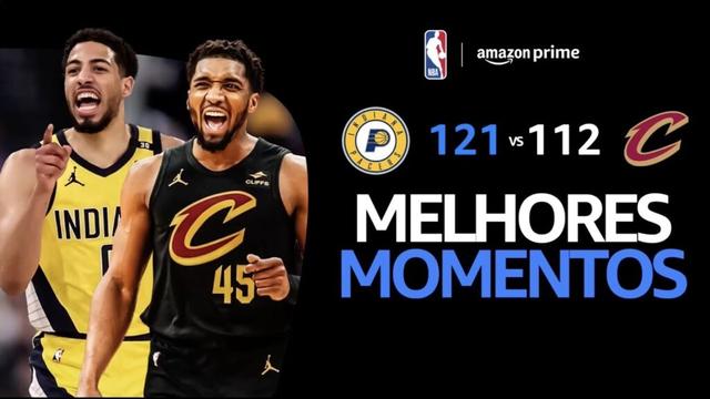 CLEVELAND CAVALIERS 112 X 121 INDIANA PACERS | MELHORES MOMENTOS | SEMIFINAIS DO LESTE NBA 2024-25