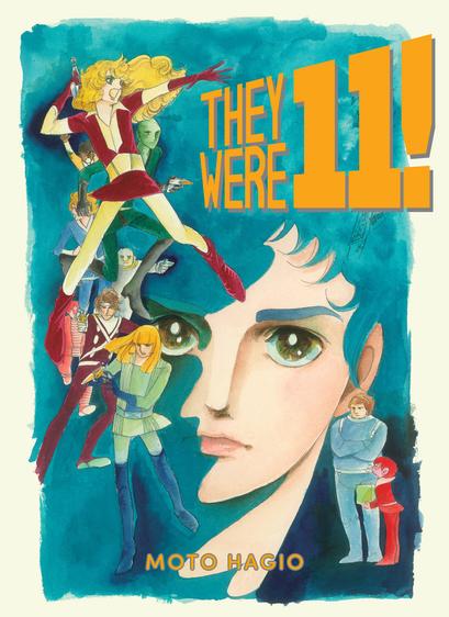 Cover of “They Were 11” by Moto Hagio

Watercolor of Tada’s face, surrounded by full body images of ten other cadets. The eight to his right have guns, while the two to his left do not.