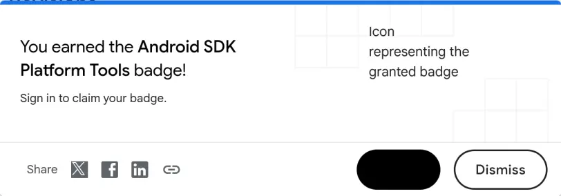 "You earned the Android SDK Platform Tools badge!" right next to an icon that couldn't be loaded replaced by "Icon representing the granted badge"