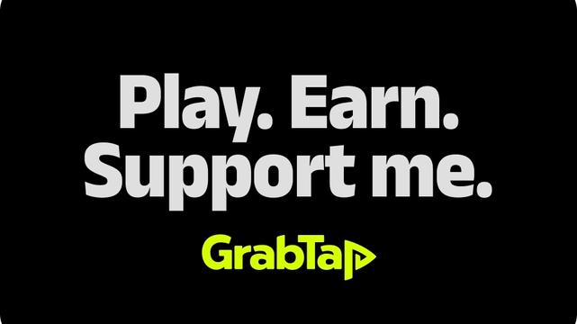 Play. Earn.
Support me.
GrabTap