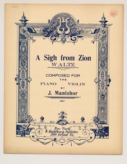 cover of an old published music score "A Sigh from Zion, Waltz, Composed for the Piano and Violin by J. Manishor." The title has an elaborate illustrated frame around it with a harp at the top.