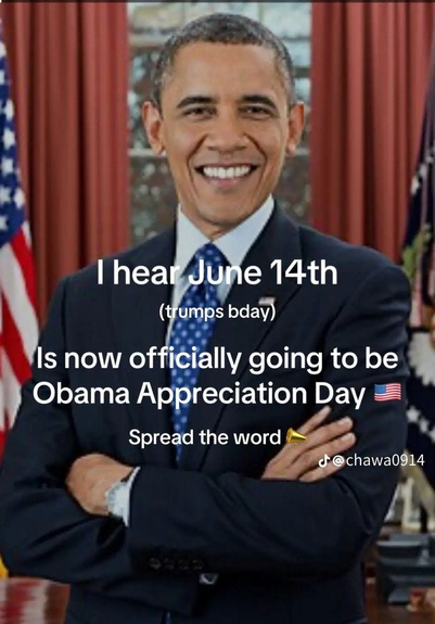I hear June 14th (trumps bday) Is now officially going to be Obama Appreciation Day 
Spread the word



d @chawa0914