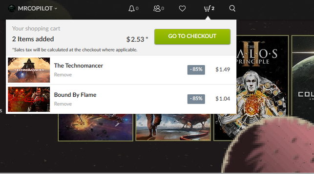 MrCopilot
Your Shopping Cart
2 Items added       $2.53    Go to checkout

The Technomancer     -85%      $1.49
Bound by Flame           -85%      $1.04