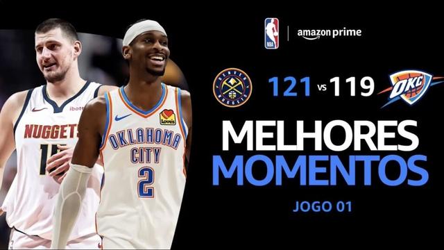 OKLAHOMA CITY THUNDER 119 X 121 DENVER NUGGETS | MELHORES MOMENTOS | JOGO 1 PLAYOFFS NBA 2024-25