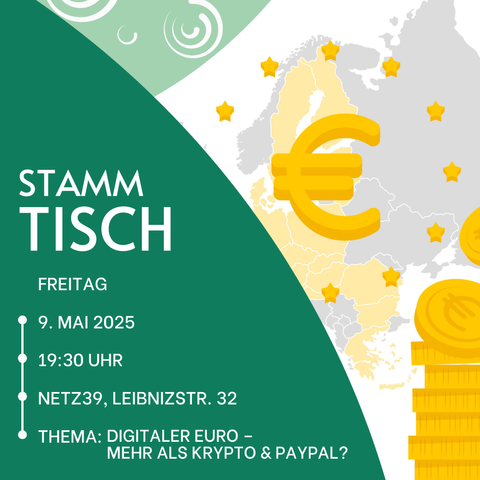 Das Bild zeigt zwei türkise Kreis-Ausschnitte vor dem Hintergrund eines gezeichneten Bildes. Auf dem Hintergrund sieht man auf weißer Fläche in Grau Teile einer europäischen Landkarte, auf der die Euro-Zone in Hellgelb hervorgehoben ist. Rechts unten davon ist ein Stapel gold-gelber Münzen mit Euro-Symbol zu sehen. Mittig über die Karte hinweg prangt ein gold-gelbes Euro-Zeichen, um das herum kreisförmig Sterne angeordnet sind. Der kleinere Kreis-Ausschnitt befindet sich an der oberen linken Bild-Ecke und ist heller als der andere Kreis. Er enthält das weiße Logo der Softwerke Magdeburg in verschiedenen Größen und Varianten. Der größere Kreis-Ausschnitt erstreckt sich über den unteren linken Bereich des Bildes und ist dunkler als der andere Kreis. In diesem Kreis-Ausschnitt steht die Überschrift "Stammtisch" sowie untereinander die Eckpunkte zur Veranstaltung: "Freitag, 9. Mai 2025, 19:30 Uhr, Netz39, Leibnizstr. 32, Thema: "digitaler Euro – mehr als Krypto & PayPal?".