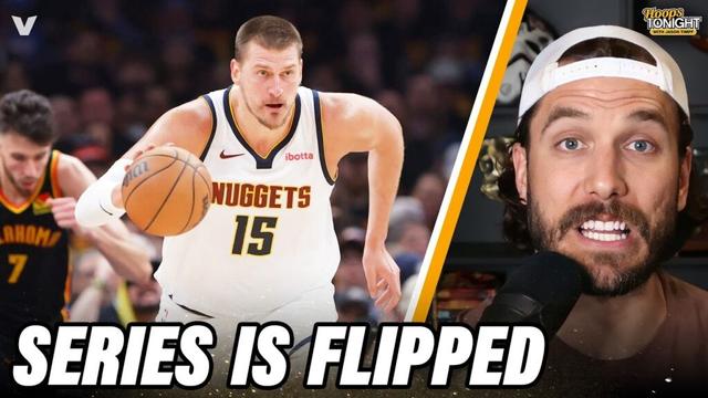 Thunder-Nuggets Reaction: Nikola Jokic ALL-TIME performance flips series in Denver's favor