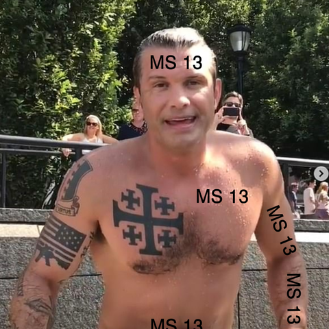 A shirtless Pete Hegseth gets photographed by onlookers.
Prominently displayed are his white nationalist tattoos as well as several instances of MS 13.
The quality of the MS 13s is such that convicted felon Trump would believe they are real tattoos.