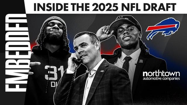 Exclusive Inside Look at The Buffalo Bills’ 2025 Draft | Buffalo Bills: Embedded