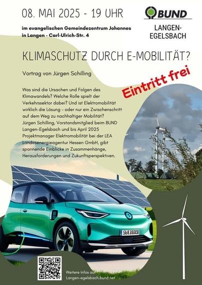 Ankündigung für den Vortrag "Klimaschutz durch E-Mobilität?" von Jürgen Schilling, Mitglied beim BUND Langen-Egelsbach und bis vor kurzem Projektleiter E-Mobilität bei der Landesenergieagentur Hessen GmbH. Der Vortrag findet morgen Abend in der Carl-Ulrich-Straße 4 in Langen statt, Beginn ist um 19 Uhr. Eintritt frei.