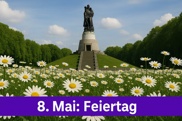 Der 8. Mai ist Feiertag.