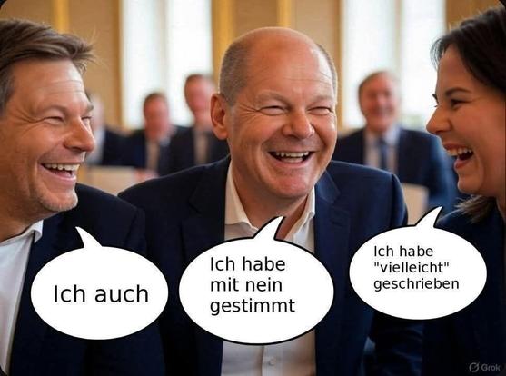 Robert Habeck Olaf Scholz Anna-Lena baerbock lächelnd im Bild, Scholz ich habe mit Nein gestimmt Robert Habeck ich auch, Anna-Lena baerbock ich habe vielleicht geschrieben