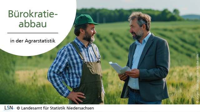 Bürokratieabbau in der Agrarstatistik. Die Grafik zeigt einen Politiker und einen Bauern, die vor einem Feld miteinander im Gespräch sind.
