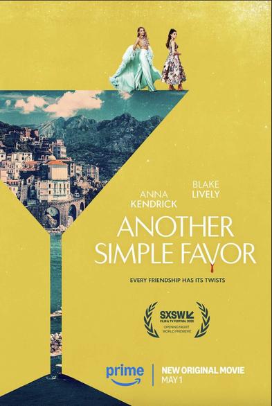 the poster for another simple flavor shows blake lively and anna kindrich as tiny figures atop a martini glass. Inside the glass is the island of Capril