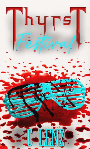 Cover of Thyrst Festival, with neon blue glasses and blood spatter.