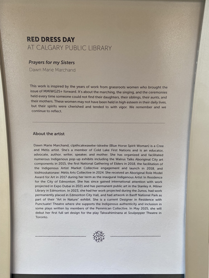 Grateful to Sarah Buffalo at the Calgary Public Library for telling me about this display and honoured to be a speaker. #RedDressDay