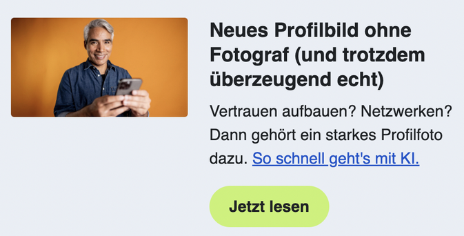 Das Bild zeigt einen Screenshot aus einer XIng Werbemail zur Nutzung von KI Bildern als Profilbild.