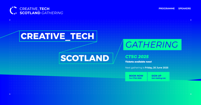 Creative Tech Scotland Gathering 2025