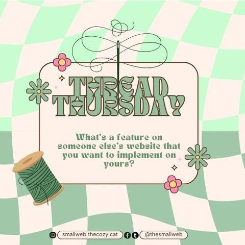 Thread Thursday #9 | smallweb.thecozy.cat