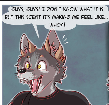 digital drawing, a very enthused wolf saying " guys, guys! I don't know what it is but the scent it's making me feel like... whoa!"