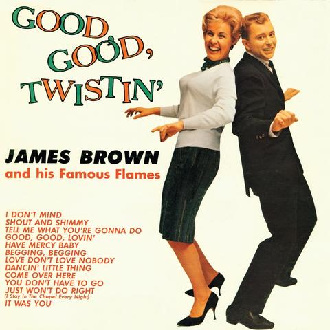 Good Good Twistin' by James Brown and his Famous Flames LP cover.