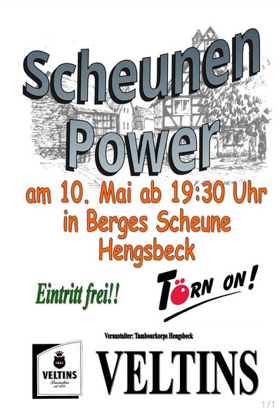 Dieses zweite Plakat kündigt ebenfalls die Feierlichkeiten des Tambourkorps Hengsbeck an – mit einem klaren Fokus auf die Abendveranstaltung:

🎉 Scheunen Power
📅 Am 10. Mai ab 19:30 Uhr
📍 Berges Scheune, Hengsbeck

💥 Mit der Band „Törn On“
🎟️ Eintritt frei!!

Unten sind außerdem die Sponsoren- oder Unterstützerhinweise zu finden:

Veranstalter: Tambourkorps Hengsbeck
Sponsor: VELTINS (Brauerei)