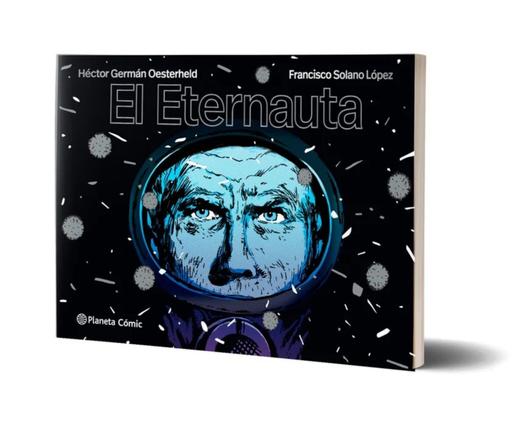 Portada de una edición de "El Eternauta" de Héctor G. Oesterheld y Francisco Solano López. Destaca el protagonista, Juan Salvo, mirando al frente y vestido con su famosa máscara respiratoria.