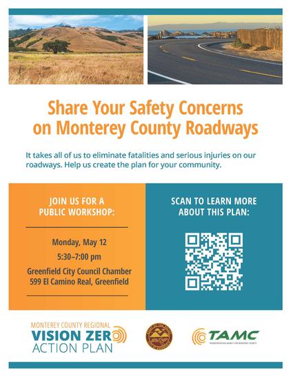 English language flier about May 12, 2025 Vision Zero public in-person event in Greenfield, California. For details, go to https://www.tamcmonterey.org/monterey-county-vision-zero