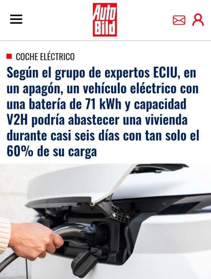 Coche eléctrico
Según el grupo de expertos ECIU, en un apagón, un vehículo eléctrico con una batería de 71 kWh y capacidad V2H podría abastecer una vivienda durante casi seis días con tan solo el 60% de su carga