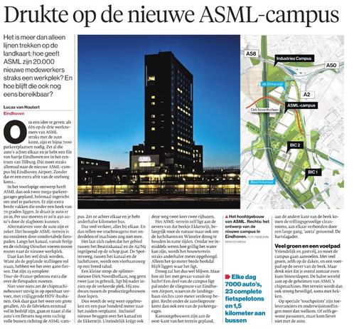 Artikel over de uitbreiding van ASML bij Eindhoven waar 20.000 extra komen te werken. Daar zijn heel vee aanpassingen voor nodig.