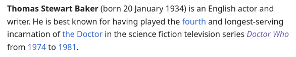 Part of a Wikipedia website screenshot showing the intro text for the article of Tom Baker, reading »Thomas Stewart Baker … is an English actor …«