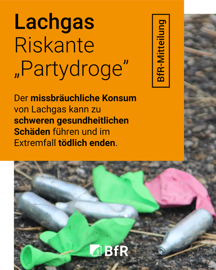 Lachgas. Riskante „Partydroge”. Der missbräuchliche Konsum von Lachgas kann zu schweren gesundheitlichen Schäden führen und im Extremfall tödlich enden.