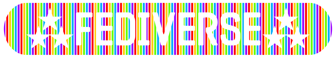 An insanely bright rainbow-coloured repeating stripe pattern with rounded ends, which has been "cut-out" like a stencil in the shape of some text that is effectively in the colour of the background (white). The text reads "FEDIVERSE" but has a 3-starred asterism either side.