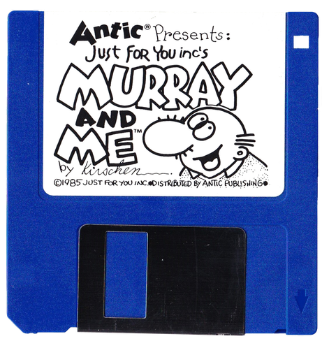 Image of a blue 3.5-inch floppy disk. The label says "Antic presents: Just For You inc's 'Murray and Me' by Kirschen" alongside a cartoon of a smiling, balding man with a large nose.