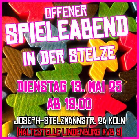 Offener Spieleabend in der Stelze

Dienstag 13.Mai 25
ab 19:00

Joseph-Stelzmannstr. 2a
Köln (Haltestelle Lindenburg KVB 9)